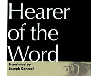 To Be Human Is To Be A Free Hearer Of The Word In The History