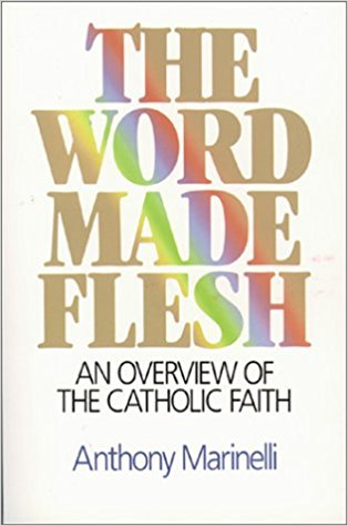 Giới thiệu tác phẩm: Ngôi Lời Trở Nên Xác Phàm: Tổng Quan về Đức Tin Công Giáo