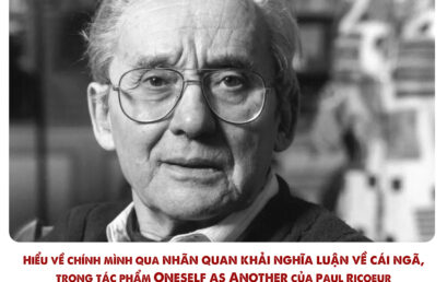 Hiểu về chính mình qua nhãn quan khải nghĩa luận về cái ngã trong tác phẩm Oneself as Another của Paul Ricoeur